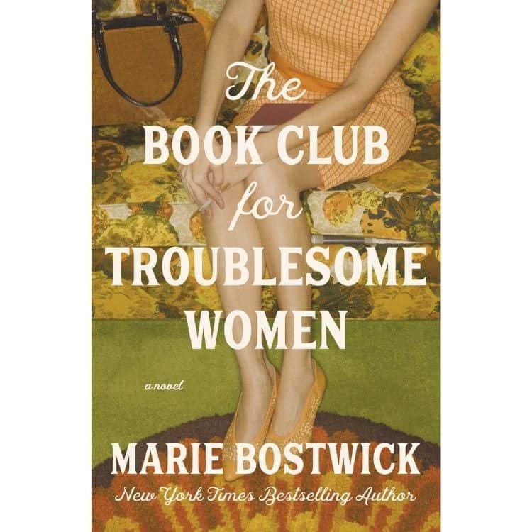 The Book Club for Troublesome Women by Marie Bostwick book cover.