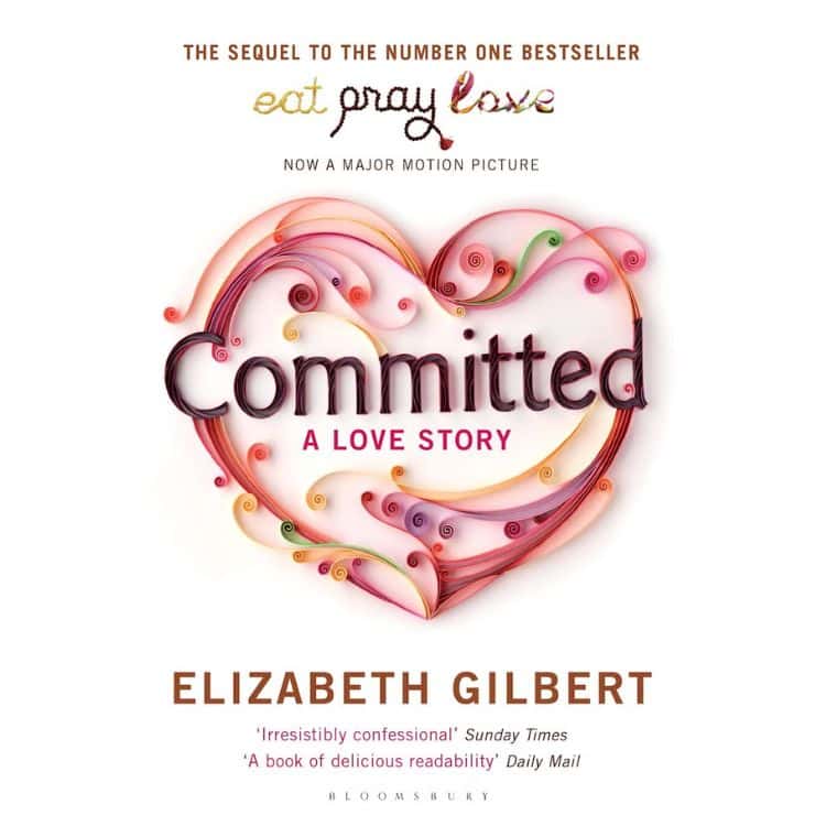 Committed by Elizabeth Gilbert book cover.