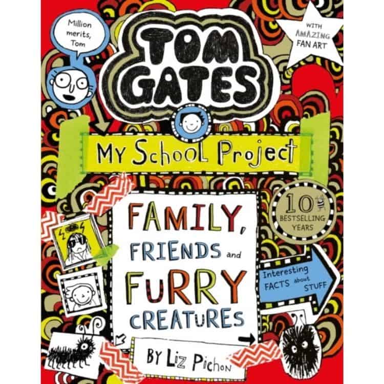 Tom Gates: Family Friends and Furry Creatures by Liz Pichon book cover.