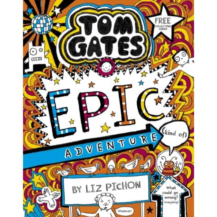 Tom Gates: Epic Adventure (Kind Of) by Liz Pichon book cover.