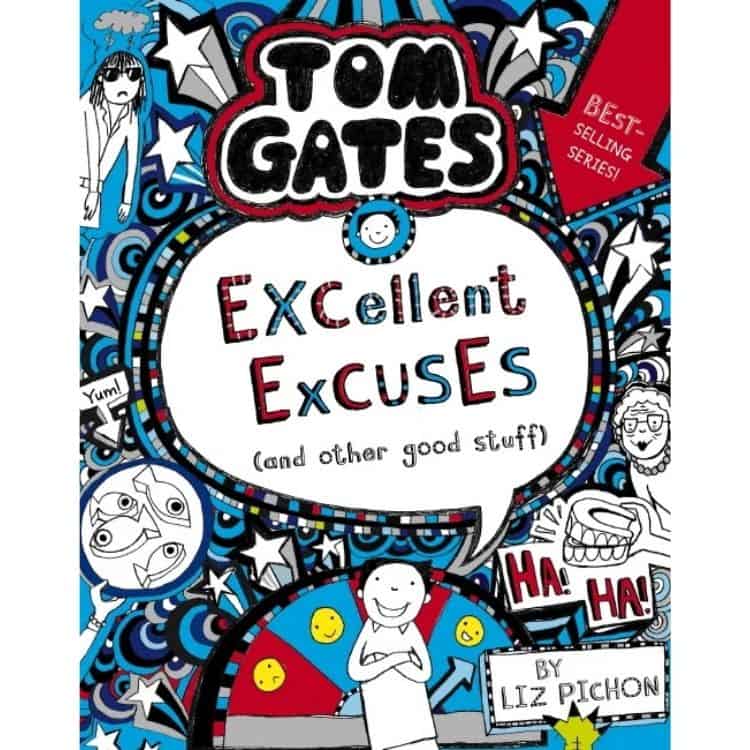 Tom Gates: Excellent Excuses (and Other Good Stuff) by Liz Pichon book cover.