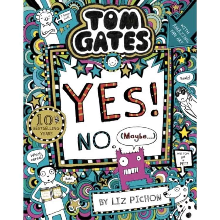 Tom Gates: Yes! No (Maybe...) by Liz Pichon book cover.