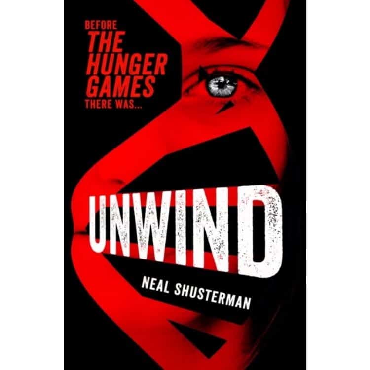 Unwind by Neal Shusterman book cover.