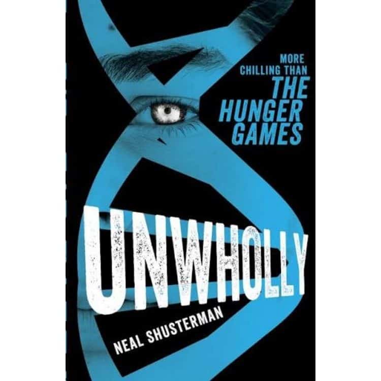 UnWholly by Neal Shusterman book cover.